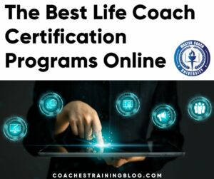 The Best Life Coach Certification Programs...