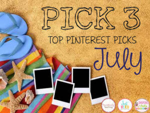 July Pick 3 Pinterest Party