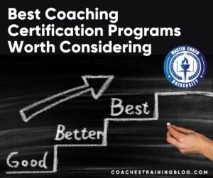 Best Coaching Certification Programs Worth Considering